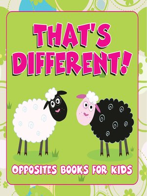 cover image of That's Different! - Opposites Books for Kids